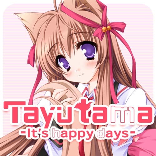 Tayutama: It's happy days