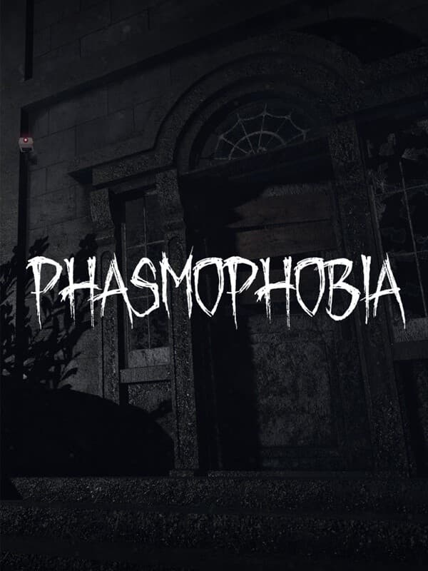 Phasmophobia
